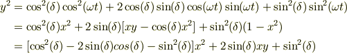 y^2 &= \cos^2(\delta)\cos^2(\omega t)+2\cos(\delta)\sin(\delta)\cos(\omega t)\sin(\omega t) +\sin^2(\delta)\sin^2(\omega t)\\&= \cos^2(\delta)x^2 +2\sin(\delta)[xy-\cos(\delta)x^2] +\sin^2(\delta)(1-x^2)\\&= [\cos^2(\delta)-2\sin(\delta)cos(\delta)-\sin^2(\delta)]x^2 +2\sin(\delta)xy +\sin^2(\delta)