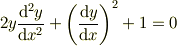 2y\frac{\mathrm{d}^2y}{\mathrm{d}x^2}+\left(\frac{\mathrm{d}y}{\mathrm{d}x}\right)^2+1=0