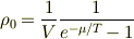 \rho_0 = \frac{1}{V} \frac{1}{e^{-\mu/T}-1}