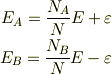 E_{A}=\frac{N_{A}}{N}E+\varepsilon \\E_{B}=\frac{N_{B}}{N}E-\varepsilon