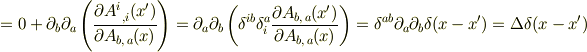 =0+\partial_b\partial _a\left( \frac{\partial A^i_{\,\,\, ,i}(x^\prime)}{\partial A_{b,\, a}(x)}\right)=\partial _a\partial _b\left( \delta ^{ib}\delta^a_i\frac{\partial A_{b,\,a}(x^\prime)}{\partial A_{b,\,a}(x)}\right)=\delta ^{ab}\partial _a\partial _b \delta (x-x^\prime)=\Delta \delta (x-x^\prime)