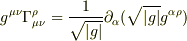 g^{\mu\nu}\Gamma^\rho_{\mu\nu} =\frac{1}{\sqrt{|g|}}\partial_\alpha(\sqrt{|g|}g^{\alpha\rho})