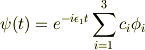 \psi(t) = e^{-i\epsilon_1t}\sum_{i=1}^3 c_i \phi_i