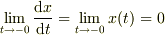\lim_{t\to -0}\frac{\mathrm{d}x}{\mathrm{d}t}=\lim_{t\to -0}x(t)=0