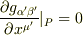 \frac{\partial g_{\alpha'\beta'}}{\partial x^{\mu'}}|_{P}=0