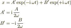 x &= A' \exp(-\mathrm{i\,}\omega t) + B' \exp(+\mathrm{i\,}\omega t) \\A' &= \mathrm{i\,}\frac{A}{2\omega}\\B' &= -\mathrm{i\,}\frac{B}{2\omega}