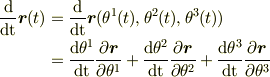 \frac{\rm{d}}{\rm{d}t}\bm{r}(t)&=\frac{\rm{d}}{\rm{d}t}\bm{r}(\theta^1(t),\theta^2(t),\theta^3(t))\\&=\frac{\rm{d}\theta^1}{\rm{d}t} \frac{\partial\bm{r}}{\partial \theta^1}+\frac{\rm{d}\theta^2}{\rm{d}t} \frac{\partial\bm{r}}{\partial \theta^2}+\frac{\rm{d}\theta^3}{\rm{d}t} \frac{\partial\bm{r}}{\partial \theta^3}