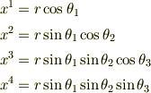 &x^1=r\cos \theta_1\\&x^2=r\sin \theta_1\cos\theta_2\\&x^3=r\sin\theta_1\sin\theta_2\cos\theta_3\\&x^4=r\sin\theta_1\sin\theta_2\sin\theta_3