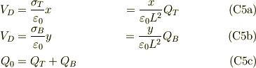 V_{D} &= \frac{\sigma_{T}}{\varepsilon_{0}}x &=  \frac{x}{\varepsilon_{0}L^2}Q_{T} \tag{C5a}\\V_{D} &= \frac{\sigma_{B}}{\varepsilon_{0}}y &=  \frac{y}{\varepsilon_{0}L^2}Q_{B} \tag{C5b}\\Q_{0} &=Q_{T}+Q_{B} \tag{C5c}