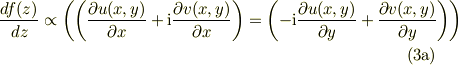 \frac{d f(z)}{d z} \propto \left(\left(\frac{\partial u(x,y)}{\partial x}+\mbox{i}\frac{\partial v(x,y)}{\partial x}\right) = \left(-\mbox{i}\frac{\partial u(x,y)}{\partial y}+\frac{\partial v(x,y)}{\partial y}\right)\right) \tag{3a}