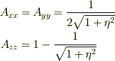 A_{xx} &=  A_{yy} = \frac{1}{2\sqrt{1+\eta^2}} \\A_{zz} &=  1 - \frac{1}{ \sqrt{ 1+\eta^2 } }