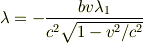 \lambda = -\frac{bv\lambda_1}{c^2\sqrt{1-v^2/c^2}}