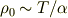 \rho_0 \sim T/\alpha
