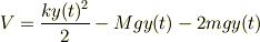 V=\frac{ky(t)^2}{2}-Mgy(t)-2mgy(t)