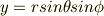 y = r sin\theta sin\phi