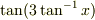 \tan(3\tan^{-1}x)