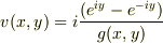 v(x,y) = i\frac{(e^{iy} -e^{-iy})}{g(x,y)}