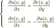 \left\{\begin{array}{@{\hskip4mm}l}\displaystyle \frac{\partial u(x,y)}{\partial x}=\frac{\partial v(x,y)}{\partial y} \\[7mm]\displaystyle \frac{\partial v(x,y)}{\partial x}=-\frac{\partial u(x,y)}{\partial y} \\\end{array}\right.