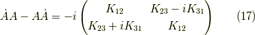 \dot{A} A - A \dot{A} &= -i \begin{pmatrix} K_{12} & K_{23} -i K_{31} \\ K_{23} +i K_{31} & K_{12}\end{pmatrix} \tag{17}