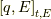 \left[ q , E \right]_{t,E}