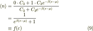 \langle n \rangle &= \dfrac{0 \cdot C_3 + 1 \cdot C_3e^{-\beta(\varepsilon - \mu)} }{C_3+ C_3e^{-\beta(\varepsilon - \mu)} } \\&= \dfrac{1}{e^{\beta(\varepsilon - \mu)}+1} \\&\equiv f(\varepsilon) \tag{9}