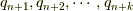 q_{n+1},q_{n+2},\cdots,q_{n+k}