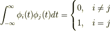 \int^{\infty}_{-\infty}\phi_i(t)\phi_j(t)dt=\begin{cases}0 ,& i\neq j \\ 1 ,& i=j\end{cases}