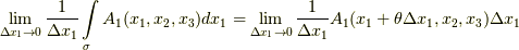 \lim \limits_{\Delta x_{1}\rightarrow 0}\frac{1}{\Delta x_{1}}\int \limits_{\sigma} A_{1}(x_{1},x_{2},x_{3})dx_{1}=\lim \limits_{\Delta x_{1}\rightarrow 0}\frac{1}{\Delta x_{1}} A_{1}(x_{1}+\theta \Delta x_{1},x_{2},x_{3})\Delta x_{1}