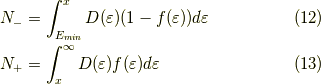 N_- &= \int_{E_{min}}^x D(\varepsilon)(1-f(\varepsilon)) d \varepsilon \tag{12} \\N_+ &= \int_{x}^\infty D(\varepsilon) f(\varepsilon) d \varepsilon \tag{13}