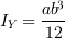 <tex>I_Y &= \frac{ab^3}{12}</tex>