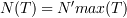 <tex>N(T)=N'max(T)</tex>