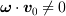 <tex>\bm{\omega}\cdot\bm{v}_0 \ne 0</tex>