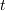 <tex>t</tex>