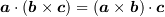 <tex>\bm{a}\cdot(\bm{b}\times\bm{c}) &= (\bm{a}\times\bm{b})\cdot\bm{c}</tex>